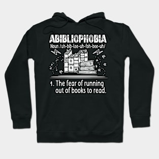 Abibliophobia - Funny Reading Bookworm Readers Book Lovers Hoodie